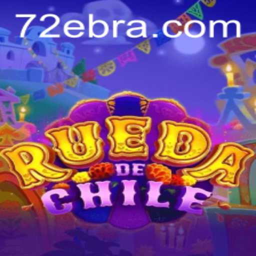 Descubra a Empolgante Aventura de 'RuedaDeChile' com 72E.com